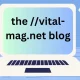 the //vital-mag.net blog